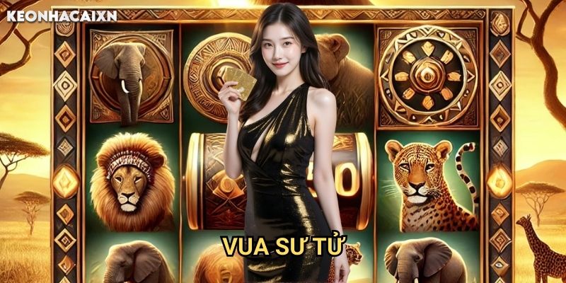 KEONHACAI - CẬP NHẬT TỶ LỆ KÈO NHÀ CÁI BÓNG ĐÁ TRỰC TIẾP 17 Vua Sư Tử Kèo nhà cái xn: Khám phá thế giới hoang dã với jackpot khổng lồ